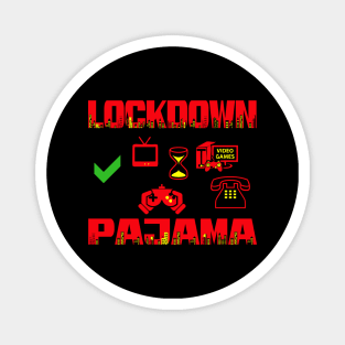 Lockdown Pajama! Magnet